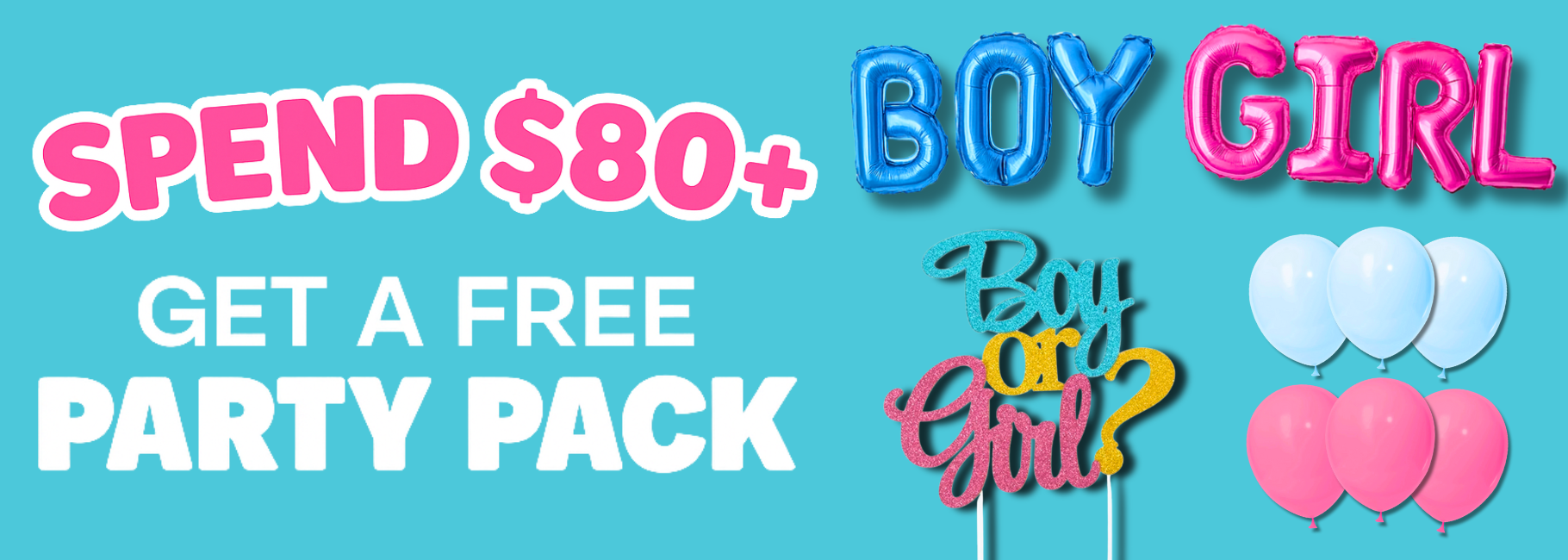 Promotional banner for a party pack offer with 'Boy' and 'Girl' balloons on a blue background.